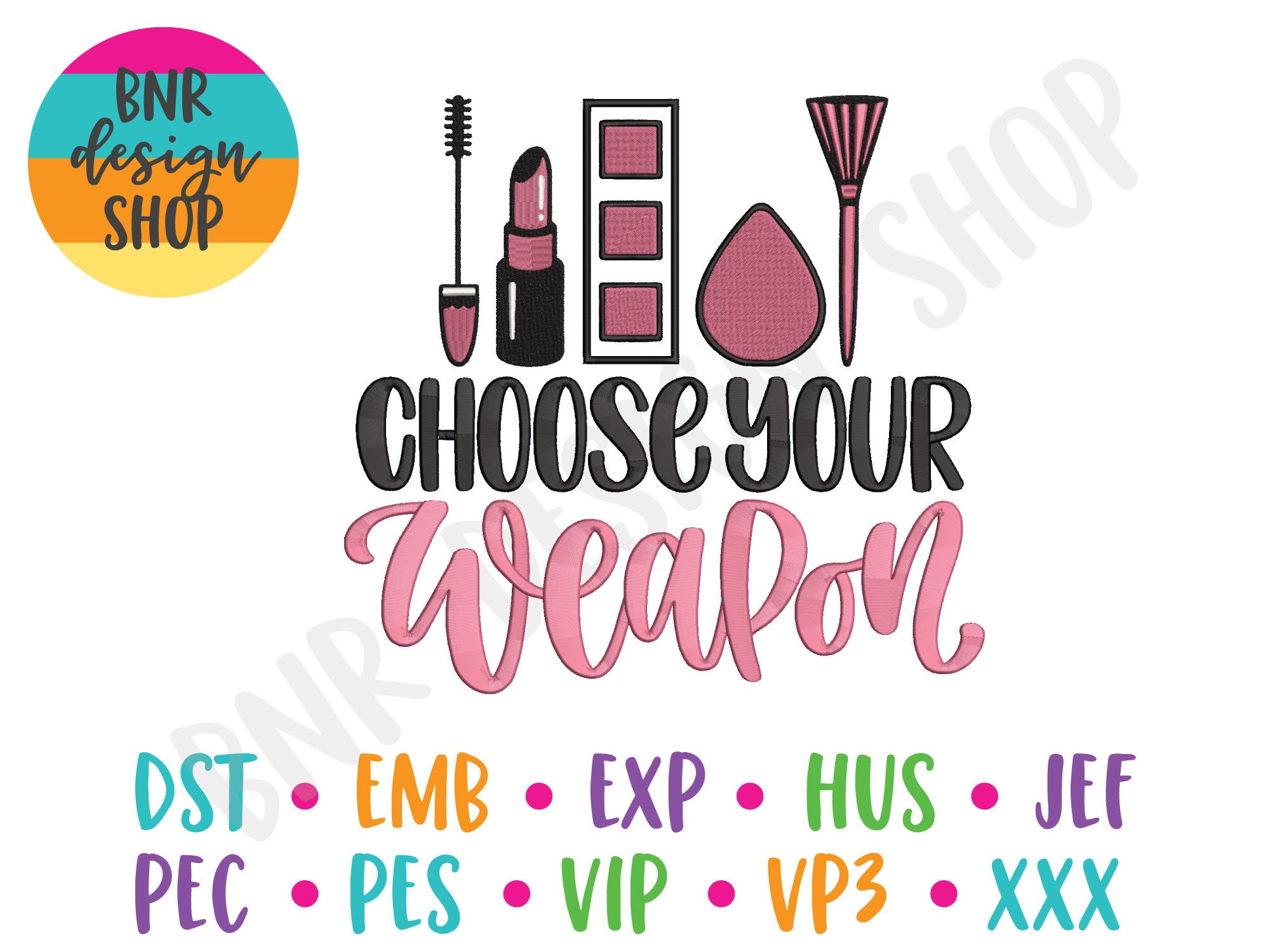 Makeup Embroidery Design 2 Sizes Choose Your Weapon Etsy