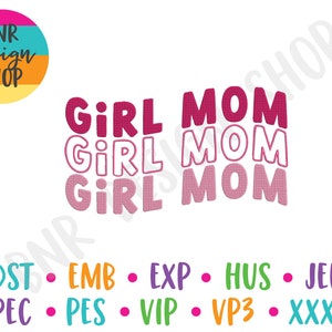 Girl Mom Embroidery, 4 Sizes, Mom of Girls Embroidery, Mom Embroidery, Embroidery File, Embroidery Pattern, Machine Embroidery
