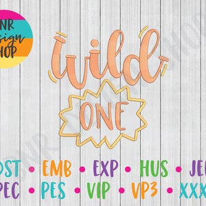Wild One Embroidery, 2 Sizes, First Birthday Machine Embroidery Design, Embroidery Pattern, Embroidery File