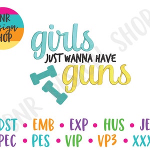 Girls Just Wanna Have Guns Embroidery, Gym Embroidery Design, Fitness Embroidery Design, New Years Embroidery, Embroidery Pattern,
