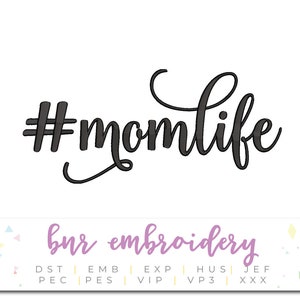 Mom Embroidery Design, Mom Life Embroidery Design, Embroidery Design, Embroidery Pattern, Embroidery File