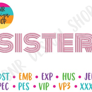 Sister Embroidery, 3 Sizes, Sister Machine Embroidery Design, Embroidery Pattern, Embroidery File, Embroidery for Kids, Instant download