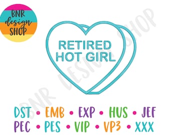 Retired Hot Girl Machine Embroidery Design, 3 Sizes, Hot Girl Summer Embroidery, Summer Embroidery, Embroidery Design, Embroidery Pattern