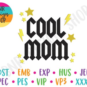Mom Embroidery Design, Cool Mom Embroidery Design, 2 Sizes, Embroidery Design, Embroidery Pattern, Embroidery File, Instant Download