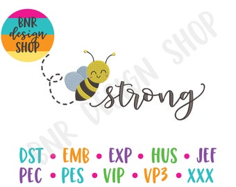 Bee Embroidery Design, Be Strong Embroidery, Bumble Bee Embroidery Design, Embroidery Pattern, Embroidery File