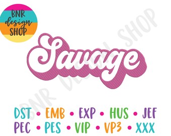Savage Embroidery Design, 3 Sizes, Feminist Embroidery, Embroidery Design, Embroidery Pattern, Embroidery File