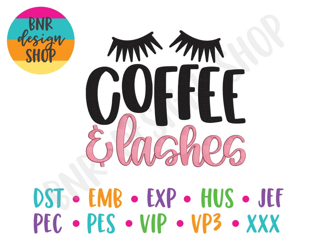 Makeup Embroidery Design, 2 Sizes, Coffee and Lashes Embroidery