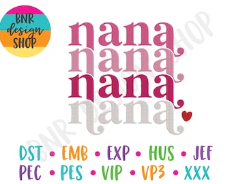 Nana Embroidery Design, 2 Tallas, Grandma Embroidery, Embroidery Design, Embroidery Pattern, Embroidery File, Instant Download