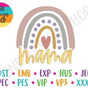 May include: A digital embroidery design featuring a rainbow with a heart in the center and the word "mama" underneath. The rainbow is in shades of pink, gray, purple, and gold. The design is available in multiple formats, including DST, EMB, EXP, HUS, JEF, PEC, PES, VIP, VP3, and XXX.