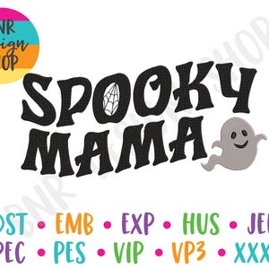 Spooky Mama Embroidery Design for Women, Halloween Embroidery Designs for Machine, Spooky Season Embroidery File Halloween, Mama Embroidery