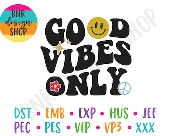 Good Vibes Only motifs de broderie tendance, motifs de broderie positifs pour machine, fichiers de broderie rétro pour chapeaux, broderie visage heureux
