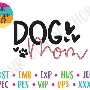 Dog Mom Embroidery Design, 3 Sizes, Fur Mama Embroidery, Embroidery Design, Embroidery Pattern, Embroidery File