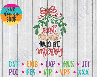 Christmas Embroidery Design, 3 Sizes, Eat Drink and Be Merry Embroidery, Embroidery Design, Embroidery Pattern, Embroidery File