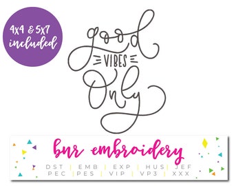Good Vibes Only Machine Embroidery Design, Quote Embroidery Design, Embroidery Pattern, Embroidery File