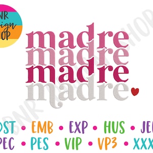 Madre Embroidery Design, 3 Sizes, Mama Embroidery, Mom Embroidery, Embroidery Design, Embroidery Pattern, Embroidery File, Instant Download