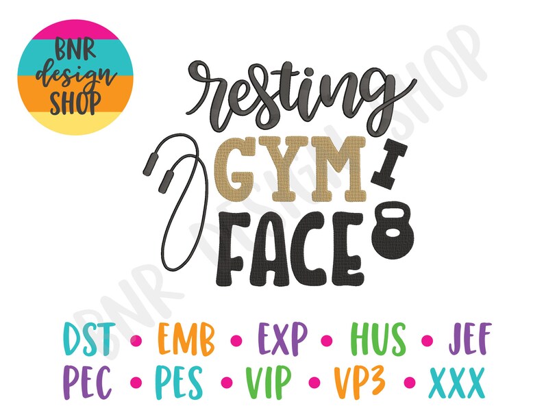 May include: A digital design featuring the text "resting gym face" in black and gold lettering. The design also includes a jump rope and a dumbbell. The text "BNR design SHOP" is in a circle with a blue, orange, and yellow background.