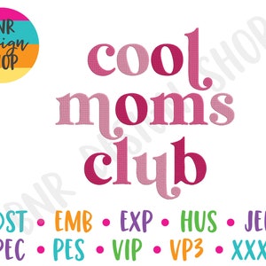 Mom Embroidery Design, Cool Moms Club Embroidery Design, 2 Sizes, Embroidery Design, Embroidery Pattern, Embroidery File, Instant Download