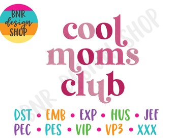 Mom Embroidery Design, Cool Moms Club Embroidery Design, 2 Sizes, Embroidery Design, Embroidery Pattern, Embroidery File, Instant Download