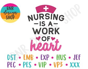 Nurse Embroidery Designs for Machine, Embroidery for Nurses, RN Embroidery File Trendy, Nursing Embroidery File, Nursing is a Work of Heart