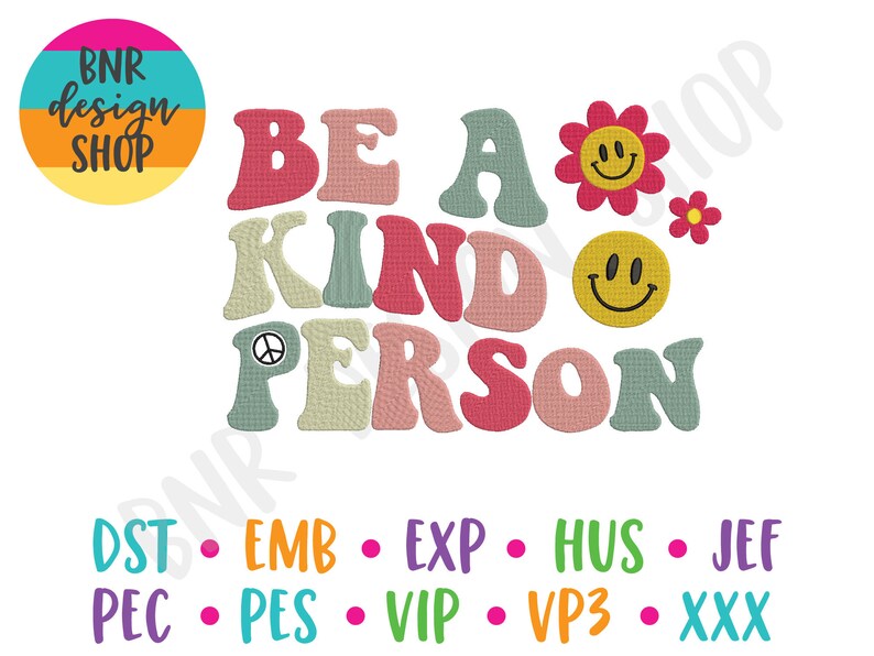 Be a Kind Person Retro Embroidery Design for Machine Embroidery File Pattern Digital Download