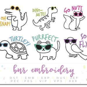 K&ouml;nnte beinhalten: Ein Set mit acht Stickmustern, die verschiedene Tiere mit Sonnenbrillen zeigen. Die Designs beinhalten ein Krokodil, einen Dinosaurier, ein Eichh&ouml;rnchen, eine Schildkr&ouml;te, eine Katze, einen Vogel und Text, der "Oh Snap!" "Dino-mite!" "Go Nuts" "Turtley!" "Purrfect" "So Fly" und "b&r embroidery" lautet.
