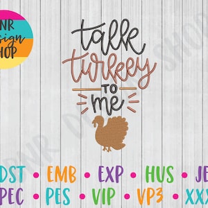 Talk Turkey To Me Embroidery, 3 Sizes, Thanksgiving Machine Embroidery Design, Turkey Embroidery, Embroidery Pattern, Embroidery File