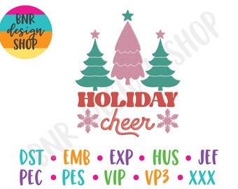 May include: Embroidered design featuring three stylized Christmas trees in pink, green, and teal with a star on top. The text "HOLIDAY cheer" is in red and pink with snowflakes on either side.