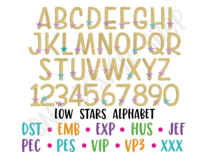 May include: A set of gold-colored letters and numbers with colorful stars. The letters are in uppercase and the numbers are in a standard font. The text "LOW STARS ALPHABET" is below the letters and numbers. The text "DST EMB EXP HUS JEF PEC PES VIP VP3 XXX" is below the text "LOW STARS ALPHABET".