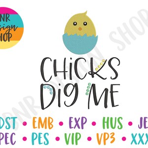 Easter Embroidery Design, 3 Sizes, Chicks Dig Me Embroidery, Embroidery Design, Embroidery Pattern, Embroidery File, Instant Download