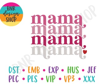 Mama Embroidery Design, Mom Embroidery File Heart, Embroidery for Mothers Day, Embroidery for Shirts Cute Mother Embroidery for Machine