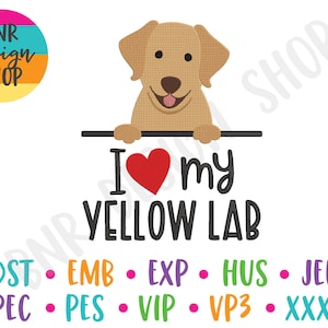 May include: Embroidered design of a yellow Labrador Retriever peeking over a bar with a red heart and the text "I love my yellow lab".  The design is available in several embroidery file formats: DST, EMB, EXP, HUS, JEF, PEC, PES, VIP, VP3, and XXX.