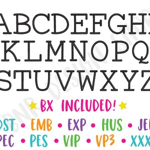 May include: Black and white alphabet letters in a simple, blocky font. The letters are outlined in black and are uppercase. The text "BX INCLUDED!" is below the alphabet, with a yellow star on either side. Below that, the text "DST EMB EXP HUS JEF PEC PES VIP VP3 XXX" is in various colors.