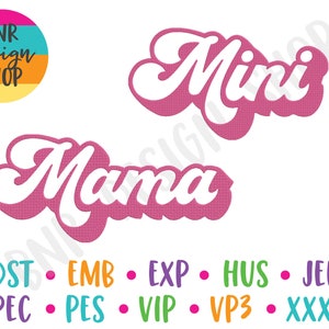 Mama and Mini Embroidery Design, Mama Embroidery File Mini, Embroidery for Mothers Day, Mom Embroidery File, Mother Embroidery for Machine