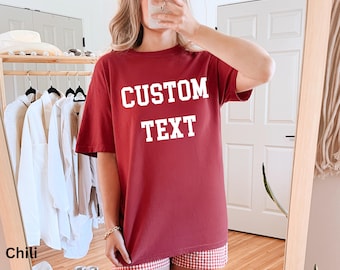 Custom Comfort Colors Shirt, Custom Oversized Shirt, Personalized Comfort Colors Tees, Your Custom Text Here T-shirt, College Letters