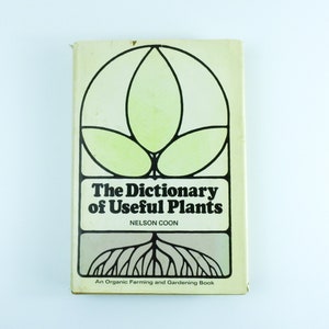 The Dictionary of Useful Plants