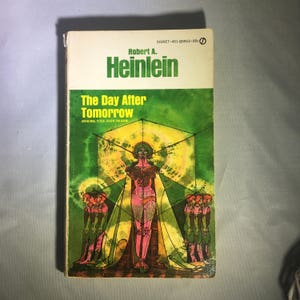 The Day After Tommorow / Robert A. Heinlein / Vintage Science Fiction