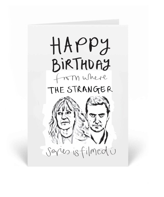 The Stranger - Happy Birthday from where the series was filmed