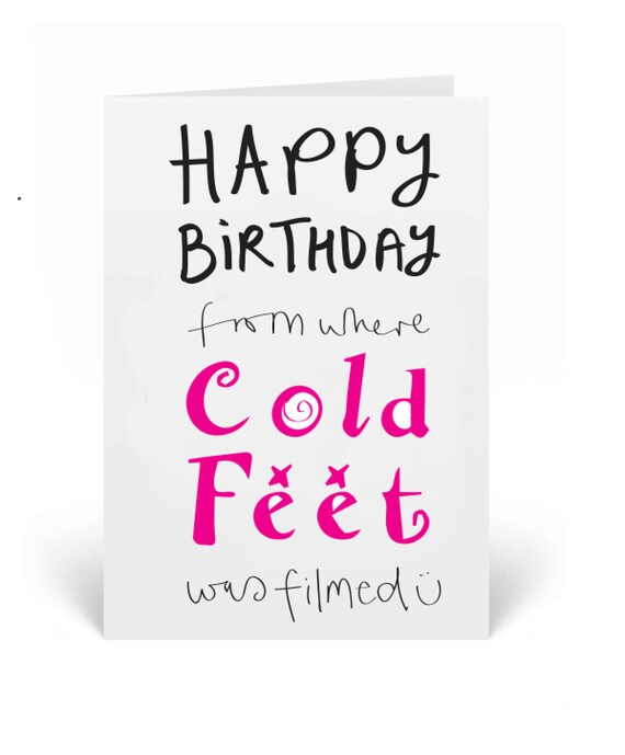 Happy Birthday from where Cold feet is filmed - (Manchester) this can be personalised as well