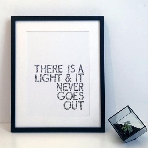 There is a light that never goes out - The Smiths Typography Print