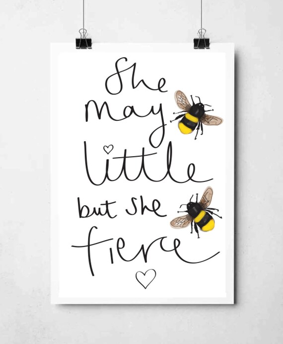 She MaybeLittle But She Is Fierce Print