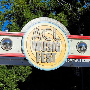 HORIZONTAL ACL Sign Color Photo Print Austin City Limits Music Festival Music Lover Austin Gift Austin Photo Austin Wall Hanging Texas Gift