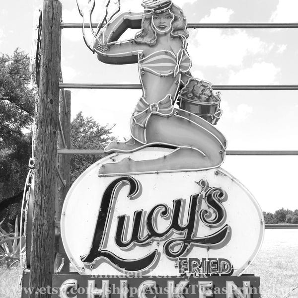 Lucy's Fried Chicken Sign Photo: Austin Texas Black and White Art Print