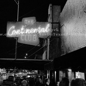 HORIZONTAL Continental Club Austin Photo Print South Congress Austin Texas Atx Print Atx Art Black and White Austin Photography Austin Tx