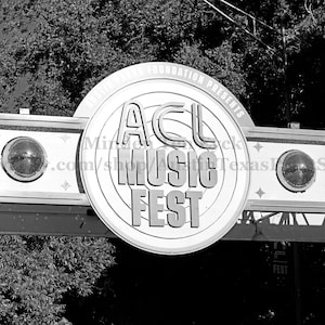 HORIZONTAL ACL Austin Sign Photo Print Black and White Austin Photography Atx Art Austin Photo Texas Wall Art Live Music Gift Austin Decor