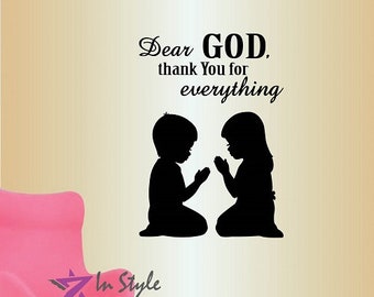 In-Style Decals Wall Vinyl Decal Home Decor Art Sticker Dear God Thank You For Everything Quote Boy and Girl Praying Kids Nursery Design 38