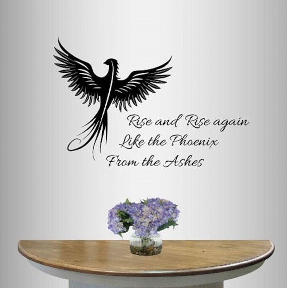 Wall Vinyl Decal Art Sticker Rise Like The Phoenix From The Etsy