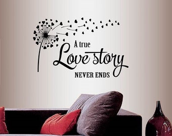 In-Style Decals Wall Vinyl Decal Art Sticker A True Love Story Never Ends Quote Phrase Love Hearts Dandelion Removable Mural Design 12