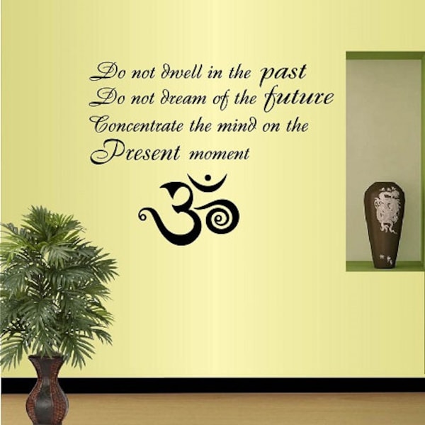 In-Style Decals Wall Vinyl Decal Home Decor Sticker Do Not Dwell In The Past... Quote Buddha Om Sign Yoga Class Room Removable Design 400