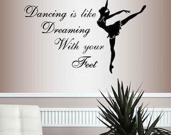 In-Style Decals Wall Vinyl Decal Art Sticker Dancing is like Dreaming With Your Feet Quote Lettering Ballerina Girl Woman Mural Design 812