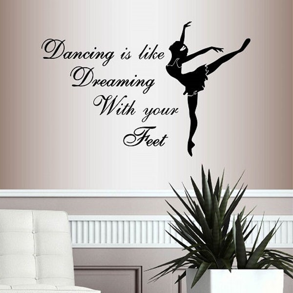 In-Style Decals Wall Vinyl Decal Art Sticker Dancing is like Dreaming With Your Feet Quote Lettering Ballerina Girl Woman Mural Design 812